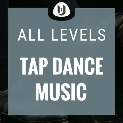 Tap Dance Music - all levels